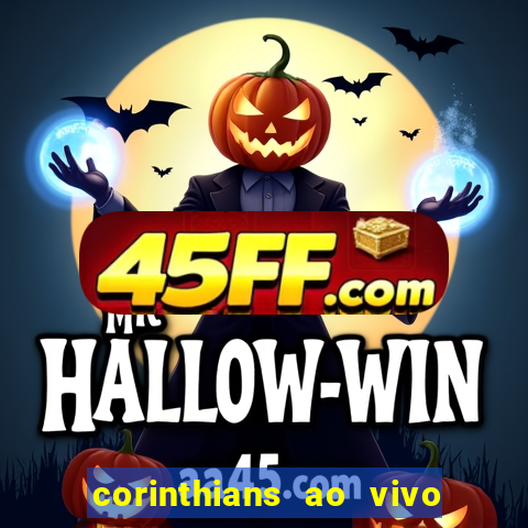 corinthians ao vivo multi canal